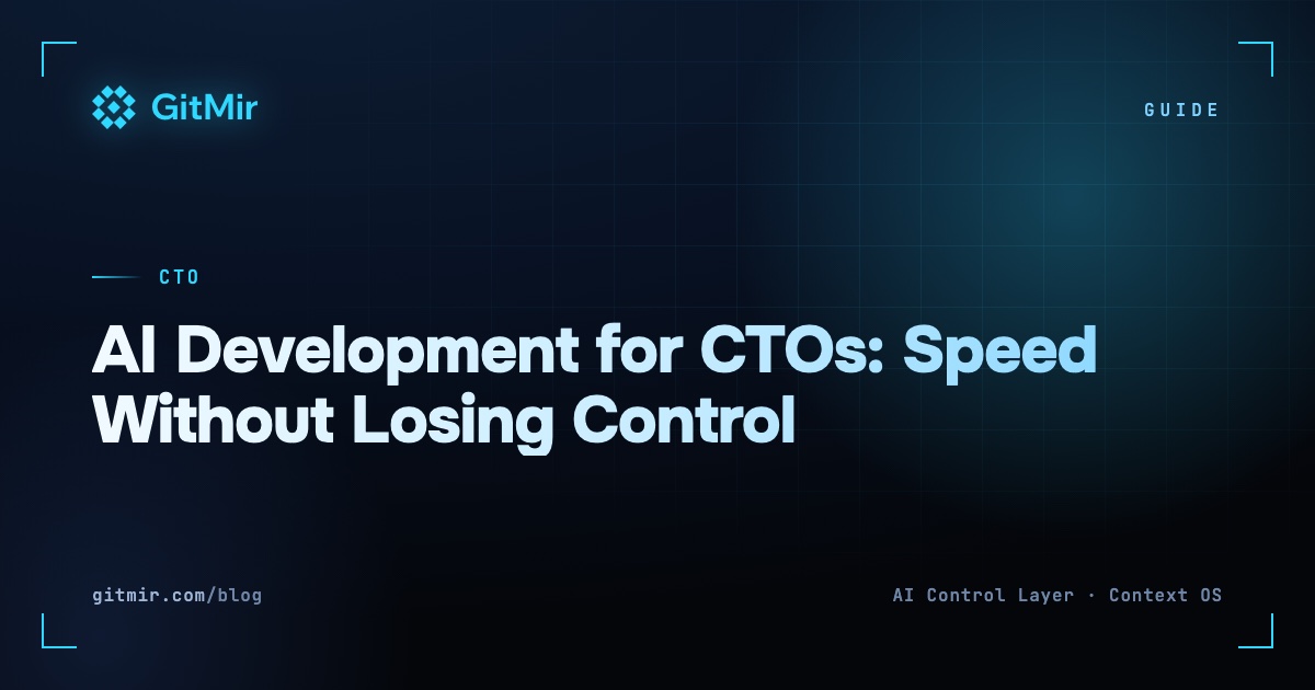AI Development for CTOs: Speed Without Losing Control