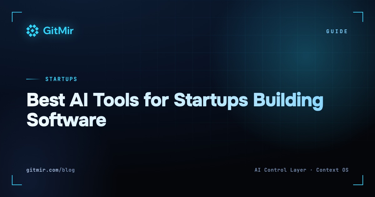 Best AI Tools for Startups Building Software