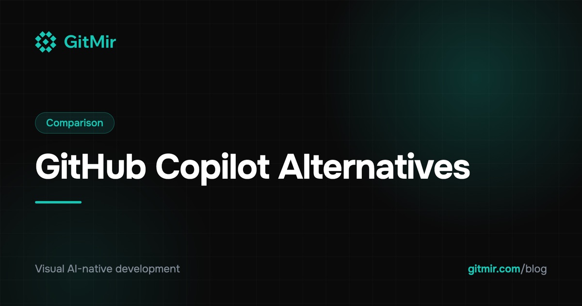 GitHub Copilot Alternatives: Beyond Autocomplete