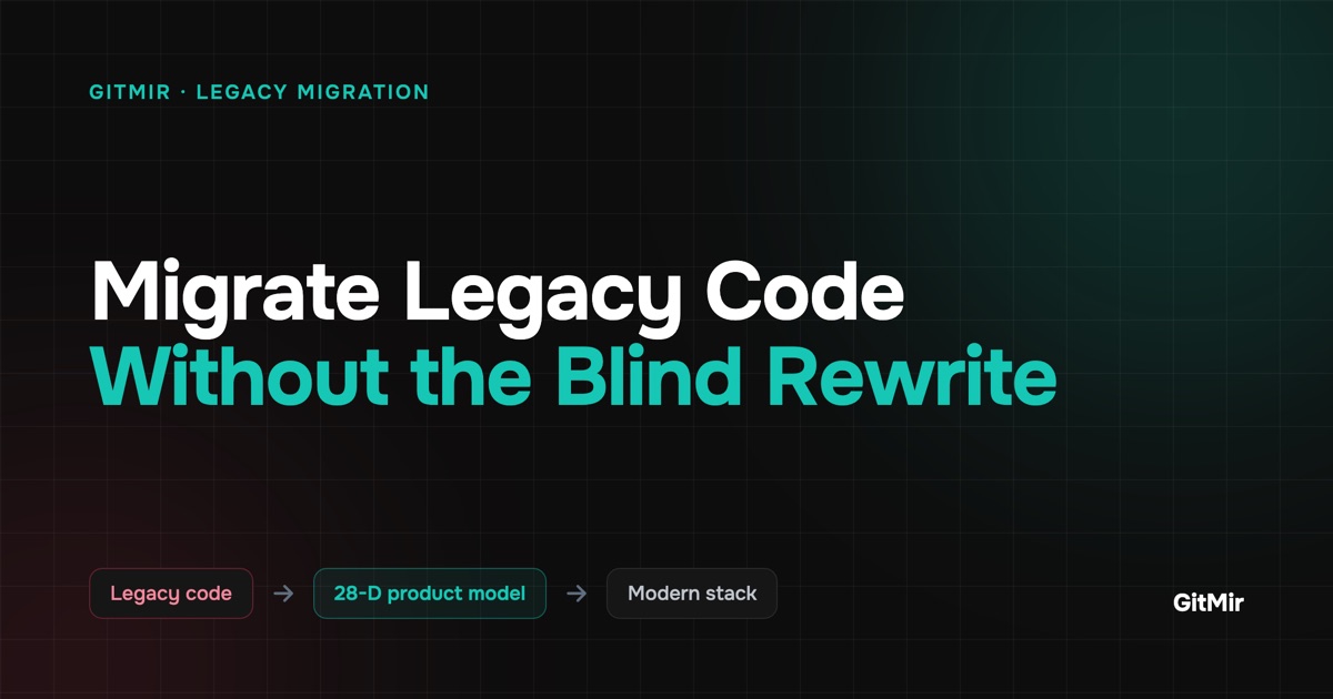 How to Migrate Legacy Software with AI (Without a Blind Rewrite)